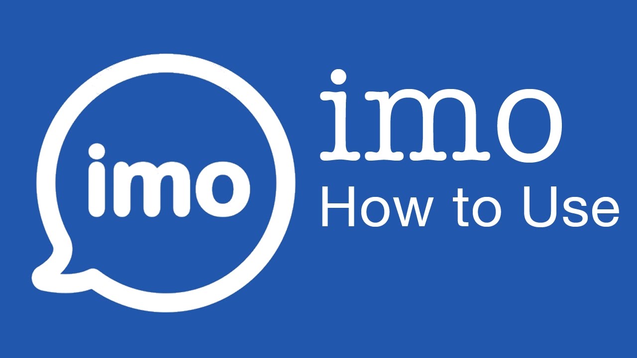ما هو تطبيق الايمو Imo وما أهم مميزاته؟