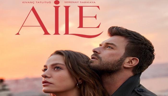 مواعيد عرض مسلسل العائلة Aile التركي 2023 والقنوات الناقلة