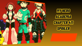 My Hero Academia Chapter 411 Spoiler